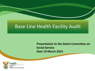 Base Line Health Facility Audit
