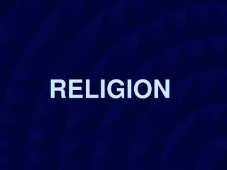 RELIGION