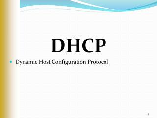 DHCP Dynamic Host Configuration Protocol