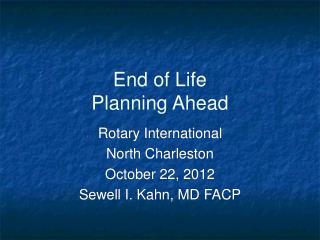 End of Life Planning Ahead