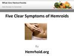 What Are The Symptoms Of Hemroids?