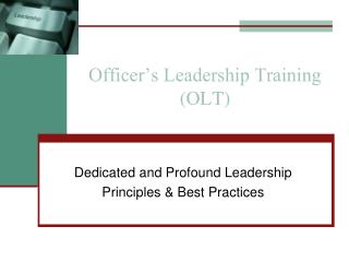 Officer’s Leadership Training (OLT)