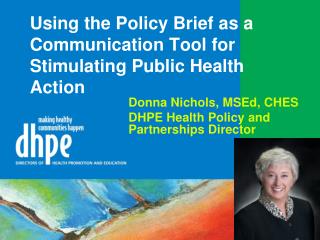 Using the Policy Brief as a Communication Tool for Stimulating Public Health Action
