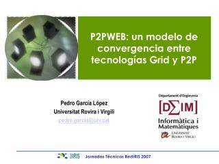 P2PWEB: un modelo de convergencia entre tecnologías Grid y P2P