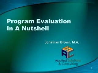 Program Evaluation In A Nutshell