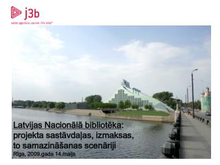 Latvijas Nacionālās bibliotēkas projekta īstenošanas likums (2003.g.)