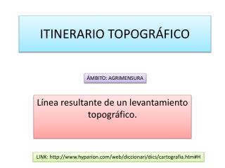 ITINERARIO TOPOGRÁFICO