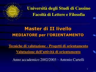 Università degli Studi di Cassino Facoltà di Lettere e Filosofia