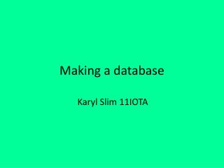 Making a database