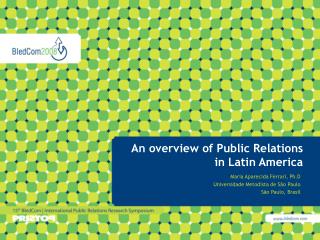 An overview of Public Relations in Latin America