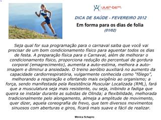 Em forma para os dias de folia (01/02)