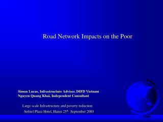 Road Network Impacts on the Poor