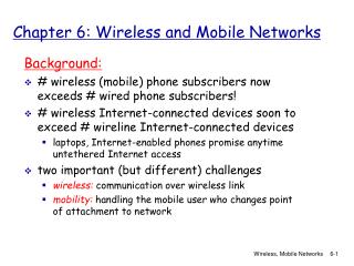 Chapter 6: Wireless and Mobile Networks