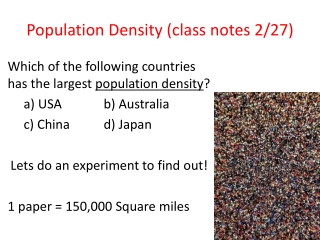 Population Density (class notes 2/27)