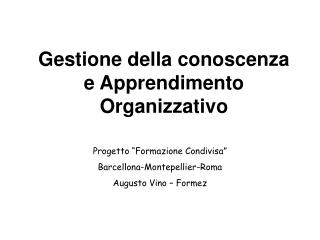 Gestione della conoscenza e Apprendimento Organizzativo