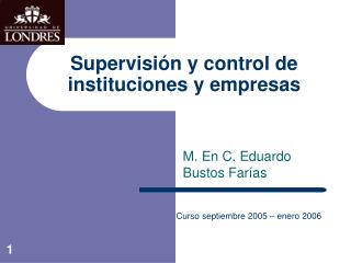 Supervisión y control de instituciones y empresas