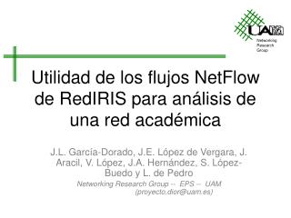Utilidad de los flujos NetFlow de RedIRIS para análisis de una red académica