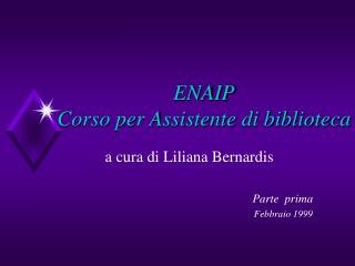 ENAIP Corso per Assistente di biblioteca