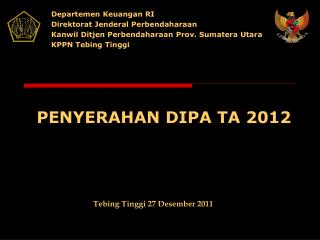 PENYERAHAN DIPA TA 2012