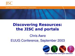 Discovering Resources: the JISC and portals