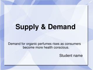 Supply &amp; Demand