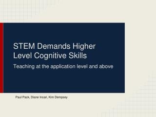 STEM Demands Higher Level Cognitive Skills