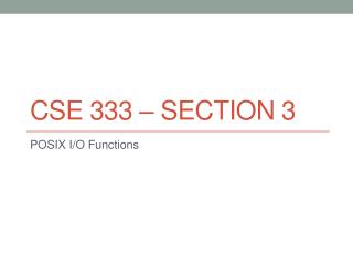 CSE 333 – Section 3