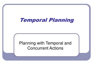 Temporal Planning