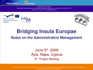 Bridging Insula Europae Notes on the Administrative Management