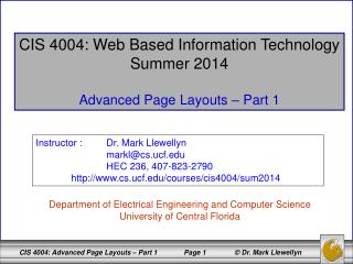 CIS 4004: Web Based Information Technology Summer 2014 Advanced Page Layouts – Part 1