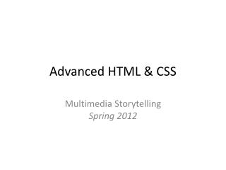 Advanced HTML &amp; CSS