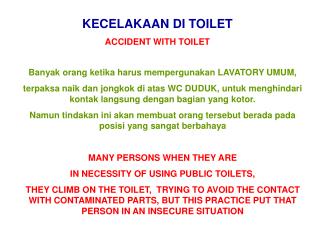 KECELAKAAN DI TOILET ACCIDENT WITH TOILET