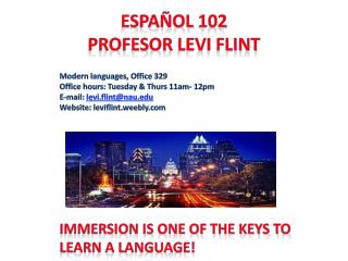 Español 102 Profesor Levi Flint