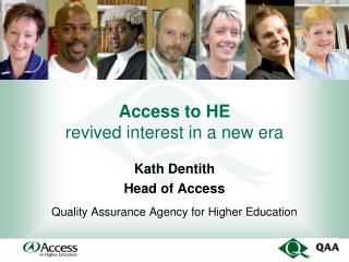 Access to HE revived interest in a new era