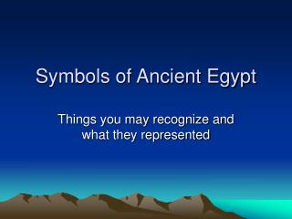 Symbols of Ancient Egypt