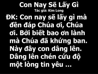 Con Nay Sẽ Lấy Gì Tác giả: Kim Long