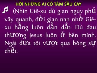 HỠI NHỮNG AI CÓ TÂM SẦU CAY