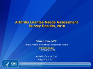 Arthritis Grantee Needs Assessment Survey Results, 2010