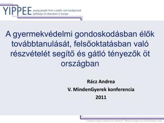 Rácz Andrea V. MindenGyerek konferencia 2011