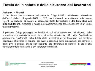 Tutela della salute e della sicurezza dei lavoratori Articolo 1 - Finalità