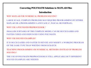 Converting POLYMATH Solutions to MATLAB Files Introduction 