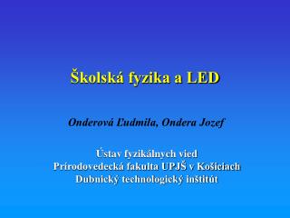 Školská fyzika a LED