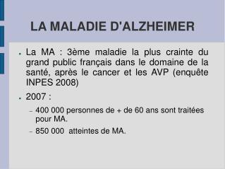 LA MALADIE D'ALZHEIMER