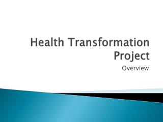 Health Transformation Project