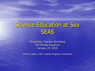 Science Education at Sea SEAS