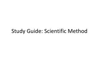 Study Guide: Scientific Method