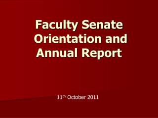 Faculty Senate Orientation and Annual Report