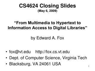 fox@vt fox.cs.vt Dept. of Computer Science, Virginia Tech