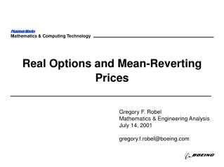 Real Options and Mean-Reverting Prices