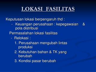 LOKASI FASILITAS